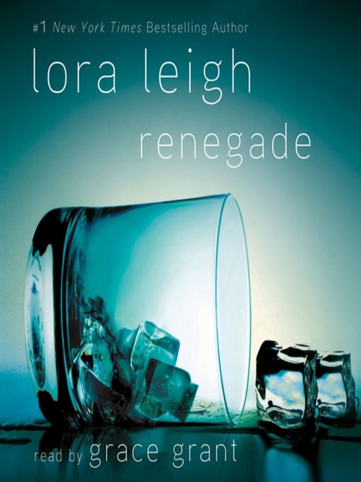 Title details for Renegade by Lora Leigh - Available